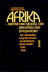 Afrika - Mutter und Modell der europ&auml;ischen Zivilisation? - Andreas Eckert, Leonhard Harding, Christine Jansen, Thomas M&ouml;sch, Gudula Motsch, Eckart Rohde, Thorsten Schumacher