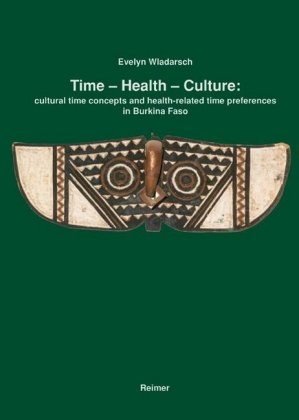 Time &ndash; Health &ndash; Culture - Evelyn Wladarsch