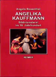 Angelika Kauffmann - Angela Rosenthal