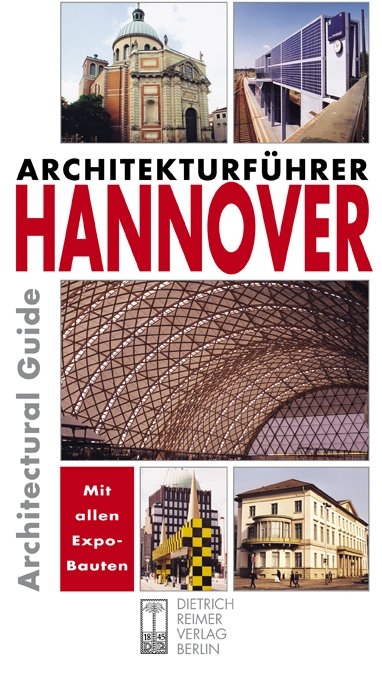 Architekturf&uuml;hrer Hannover - Martin W&ouml;rner, Ulrich H&auml;gele, Sabine Kirchhof