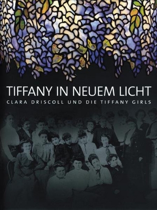 Tiffany in neuem Licht