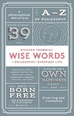Wise Words - Stephen Trombley