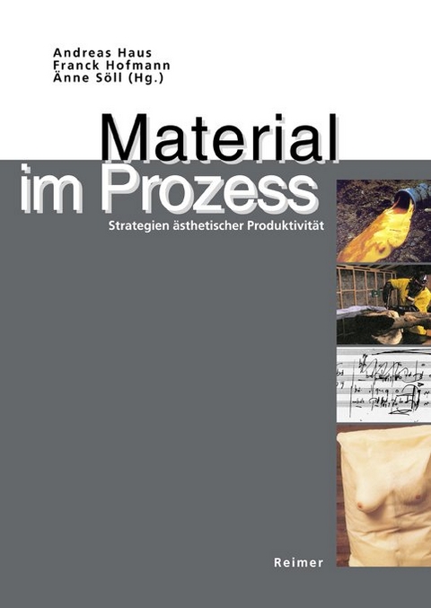 Material im Prozess - 