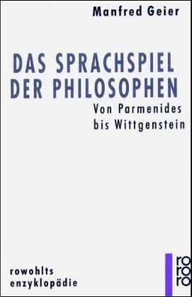 Das Sprachspiel der Philosophen - Manfred Geier
