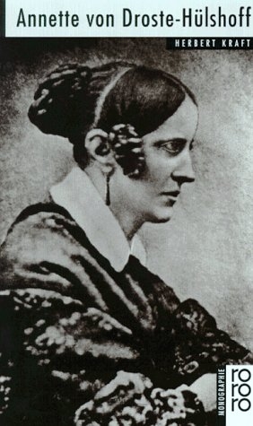 Annette von Droste-H&uuml;lshoff - Herbert Kraft