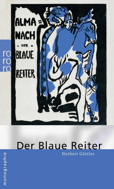 Der Blaue Reiter - Norbert G&ouml;ttler