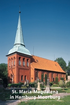 Die Kirche St. Maria-Magdalena in Hamburg-Moorburg