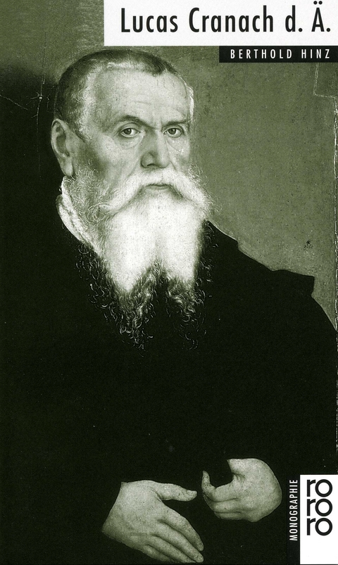 Lucas Cranach d.&Auml;. - Berthold Hinz