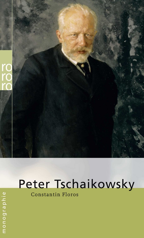 Peter Tschaikowsky - Constantin Floros