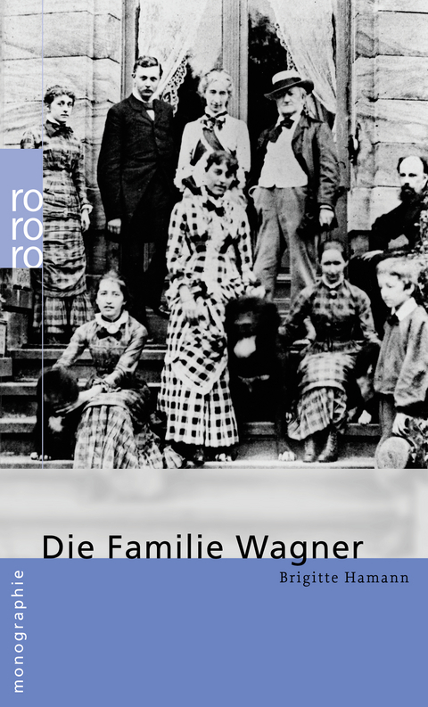 Die Familie Wagner - Brigitte Hamann