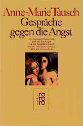 Gespr&auml;che gegen die Angst - Anne-Marie Tausch
