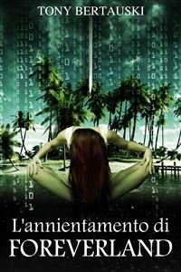L''annientamento di Foreverland
