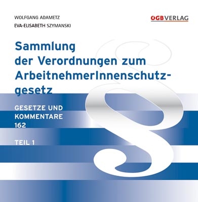 Sammlung der Verordnungen zum ASchG - 