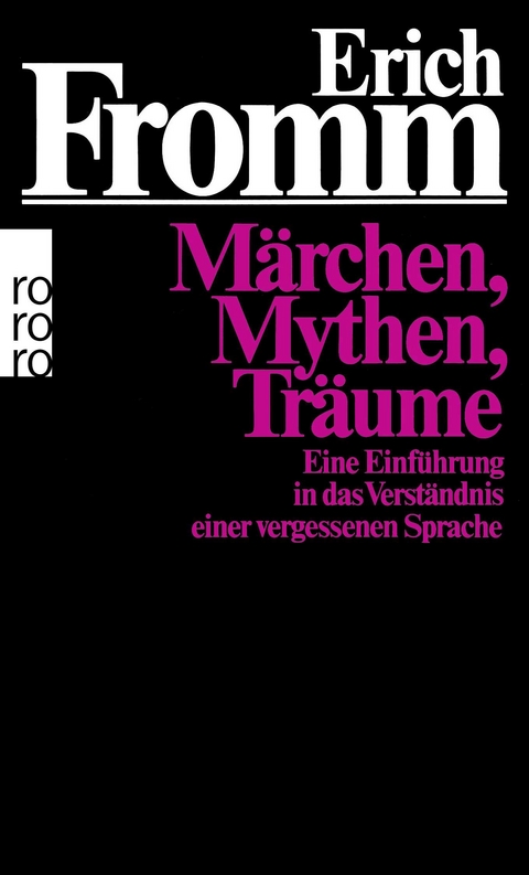 M&auml;rchen, Mythen, Tr&auml;ume - Erich Fromm