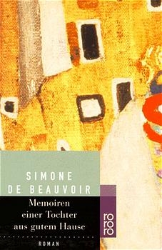 Memoiren einer Tochter aus gutem Hause - Simone de Beauvoir