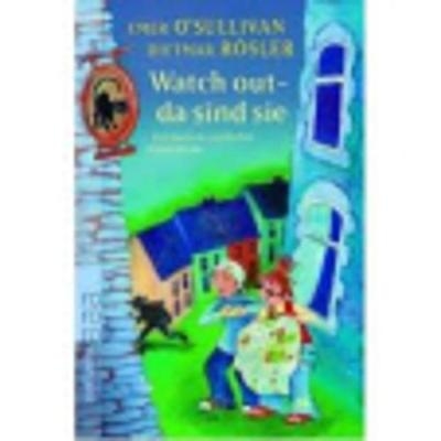 Watch out - da sind sie - Emer O'Sullivan, Dietmar R&ouml;sler