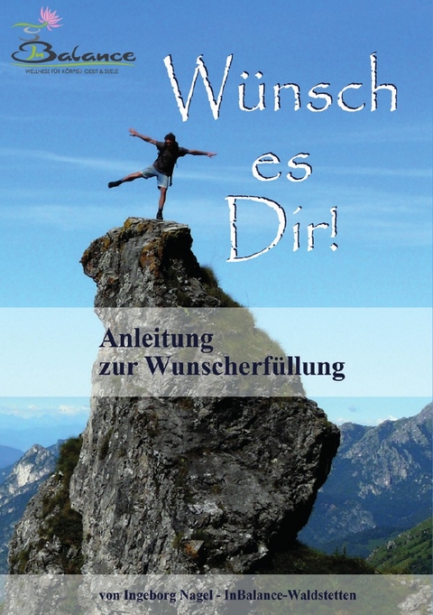 W&uuml;nsch es Dir! - Ingeborg Nagel