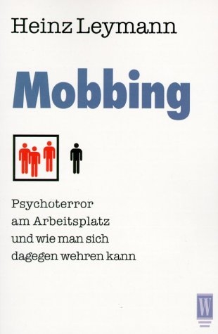 Mobbing - Heinz Leymann