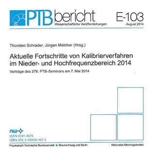 Aktuelle Fortschritte von Kalibrierverfahren im Nieder- und Hochfrequenzbereich 2014