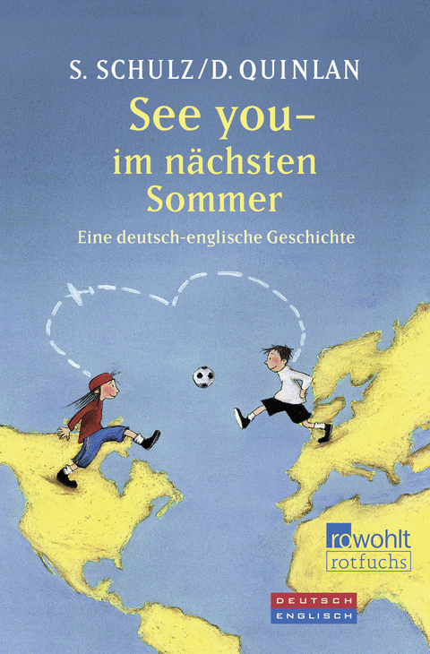 See you - im n&auml;chsten Sommer - Stefanie Schulz, Daniel Quinlan