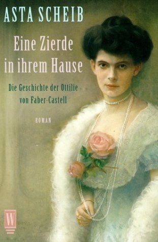 Eine Zierde in ihrem Hause - Asta Scheib