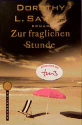 Zur fraglichen Stunde - Dorothy L Sayers