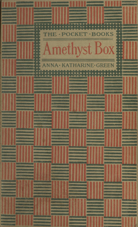 Amethyst Box -  Anna Katharine Green