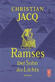 Ramses / Der Sohn des Lichts - Christian Jacq