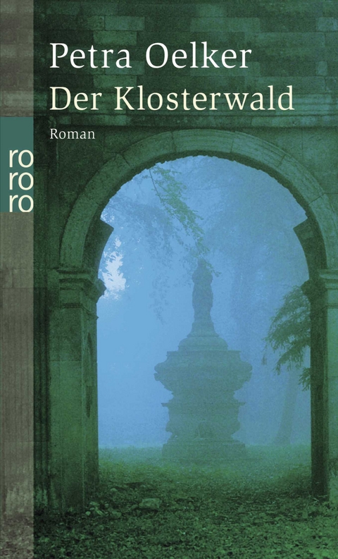 Der Klosterwald - Petra Oelker