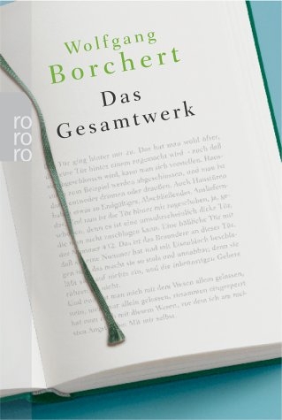 Das Gesamtwerk - Wolfgang Borchert
