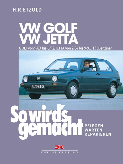 VW GOLF II 9/83-6/92, VW JETTA II 2/84-9/91 - R&uuml;diger Etzold