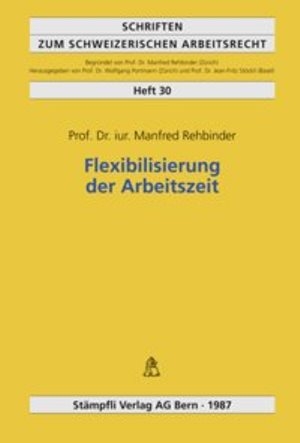 Flexibilisierung der Arbeitszeit - 
