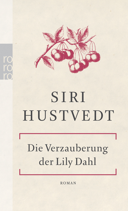 Die Verzauberung der Lily Dahl - Siri Hustvedt