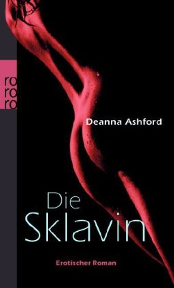 Die Sklavin - Deanna Ashford