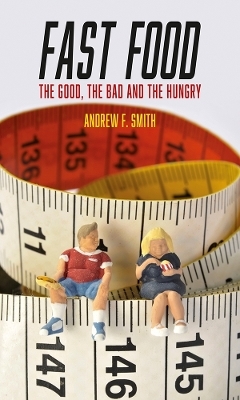 Fast Food - Andrew F. Smith