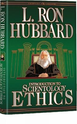 Introduction to Scientology Ethics - L. Ron Hubbard