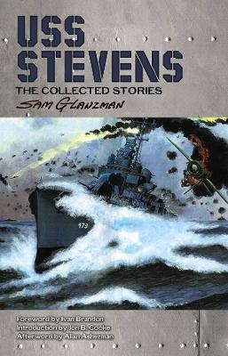 USS Stevens: the Complete Collection - Sam Glanzman