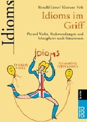 Idioms im Griff - Ronald Lister, Klemens Veth