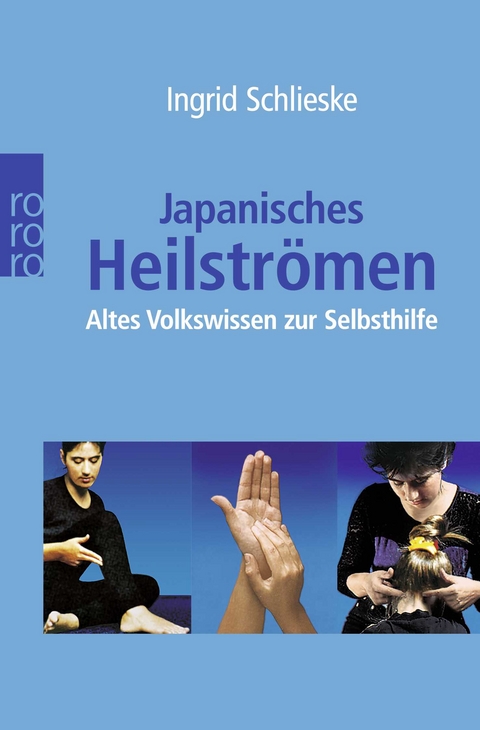 Japanisches Heilstr&ouml;men - Ingrid Schlieske