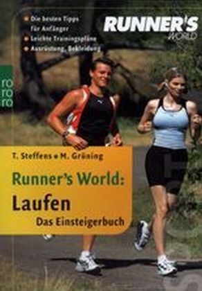 Runner's World: Laufen. Das Einsteigerbuch - Martin Gr&uuml;ning, Thomas Steffens