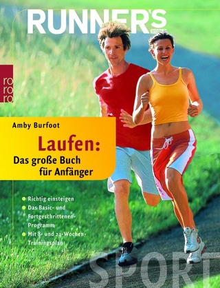 Runner's World. Laufen: Das große Buch für Anfänger