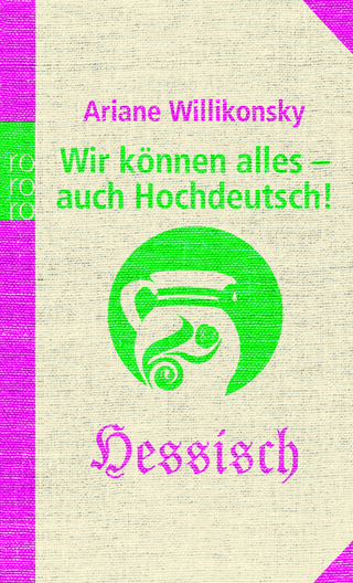 Wir können alles - auch Hochdeutsch!