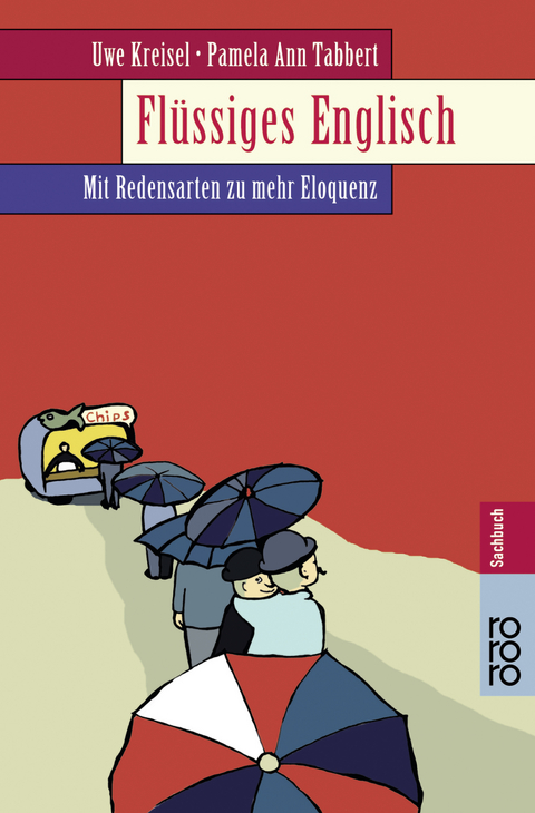 Fl&uuml;ssiges Englisch - Uwe Kreisel, Pamela Ann Tabbert