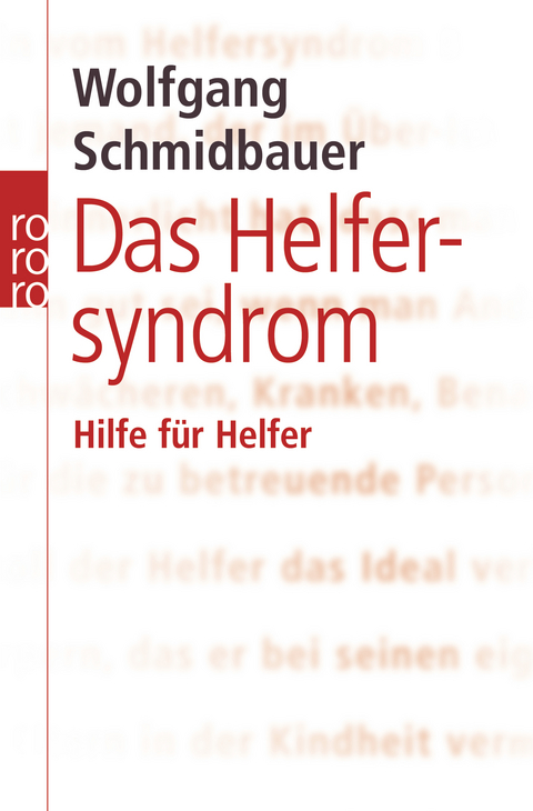Das Helfersyndrom - Wolfgang Schmidbauer