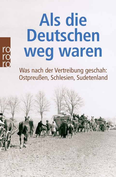 Als die Deutschen weg waren - Adrian von Arburg, Wlodzimierz Borodziej, Juri Kostjaschow, Ulla Lachauer, Hans-Dieter Rutsch, Beate Schlanstein, Christian Schulz