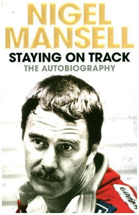 Staying on Track - Nigel Mansell
