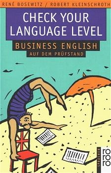 Check Your Language Level - Ren&eacute; Bosewitz, Robert Kleinschroth