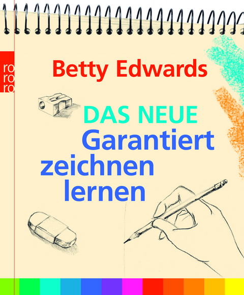 Das neue Garantiert zeichnen lernen - Betty Edwards