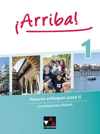 ¡Arriba! / ¡Arriba! Grammatisches Beiheft 1
