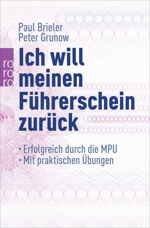 Ich will meinen F&uuml;hrerschein zur&uuml;ck - Paul Brieler, Peter Grunow